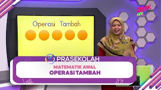 Prasekolah (2022) | Matematik Awal: Operasi Tambah screenshot 1