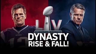 New England Patriots Dynasty  Rise Dominance &amp; Fall of an NFL Empire