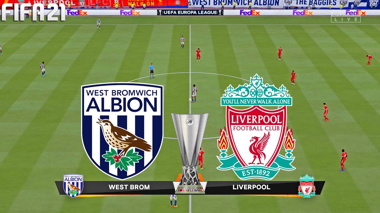 FIFA 21 West Bromwich Albion vs Liverpool UEFA Europa League Full