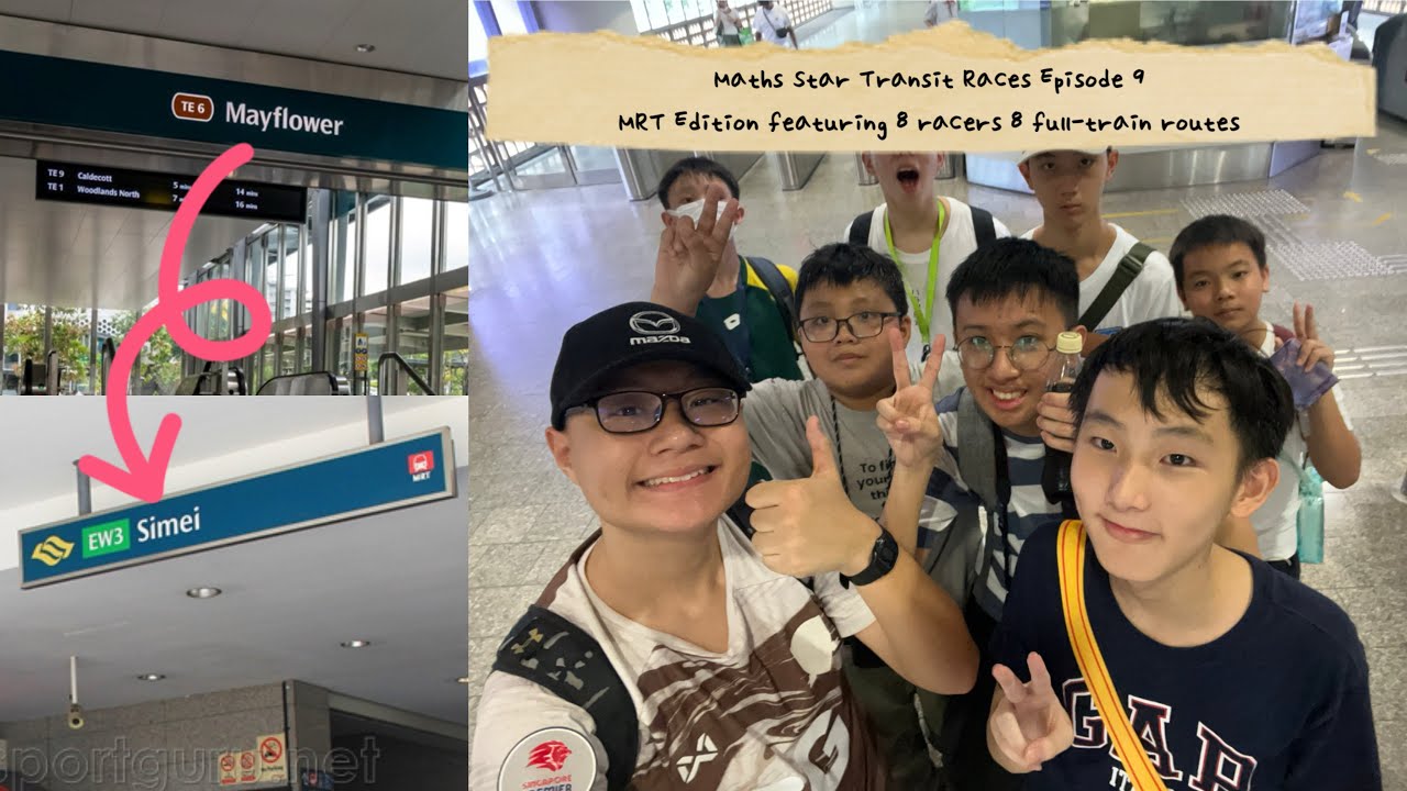 Maths Star Transit Races Episode 9 (MRT Edition): TE6 Mayflower → EW3 Simei [8 racers, 8 MRT routes]