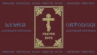 Orthodox Prayer Book : Morning Prayers Part 2 ( Psalms and Doxology )