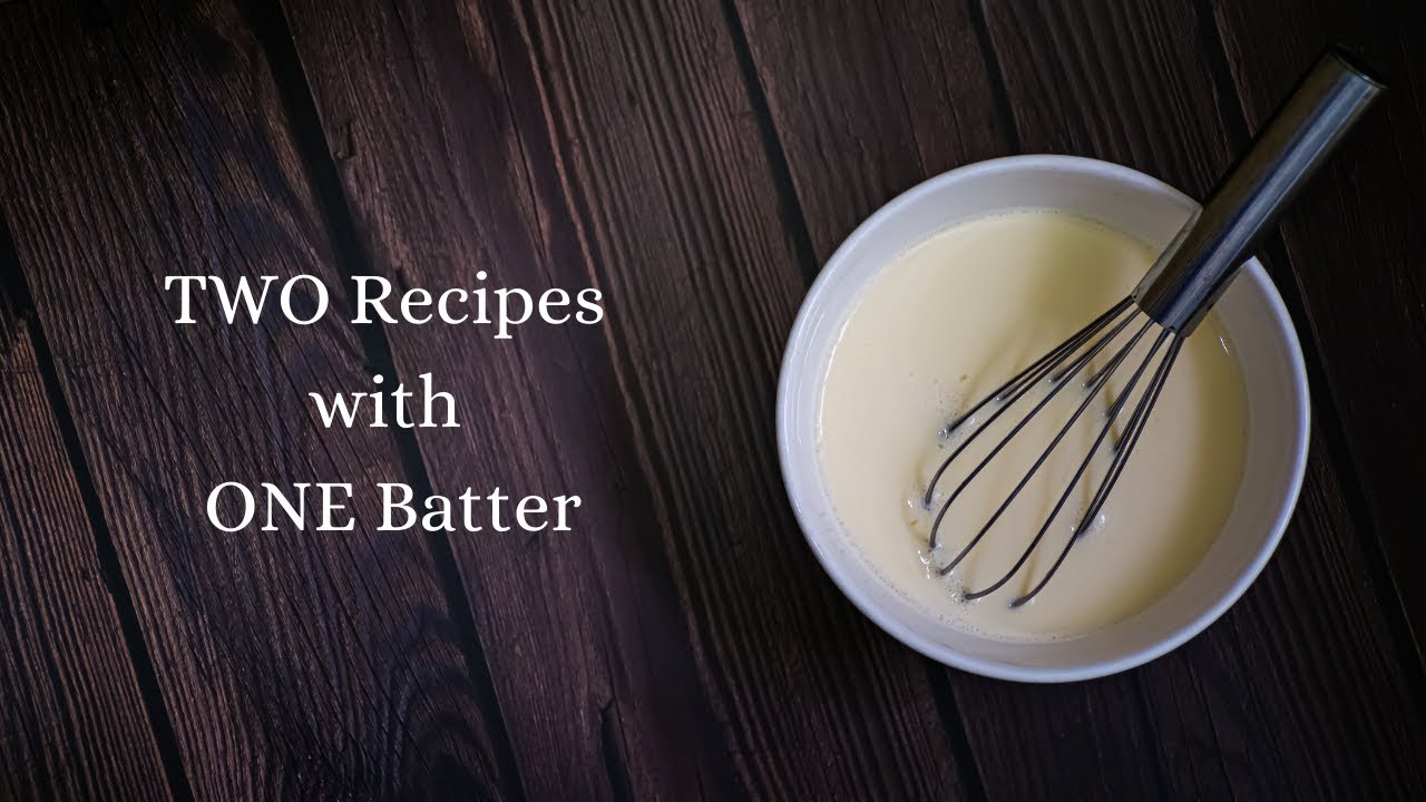 Single Batter TWO Recipes with ONE Batter | Easy & Healthy Breakfast Recipe - YouTube