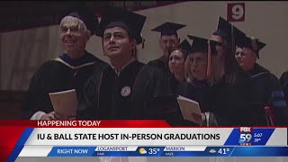 IU, Ball State host in-person graduations