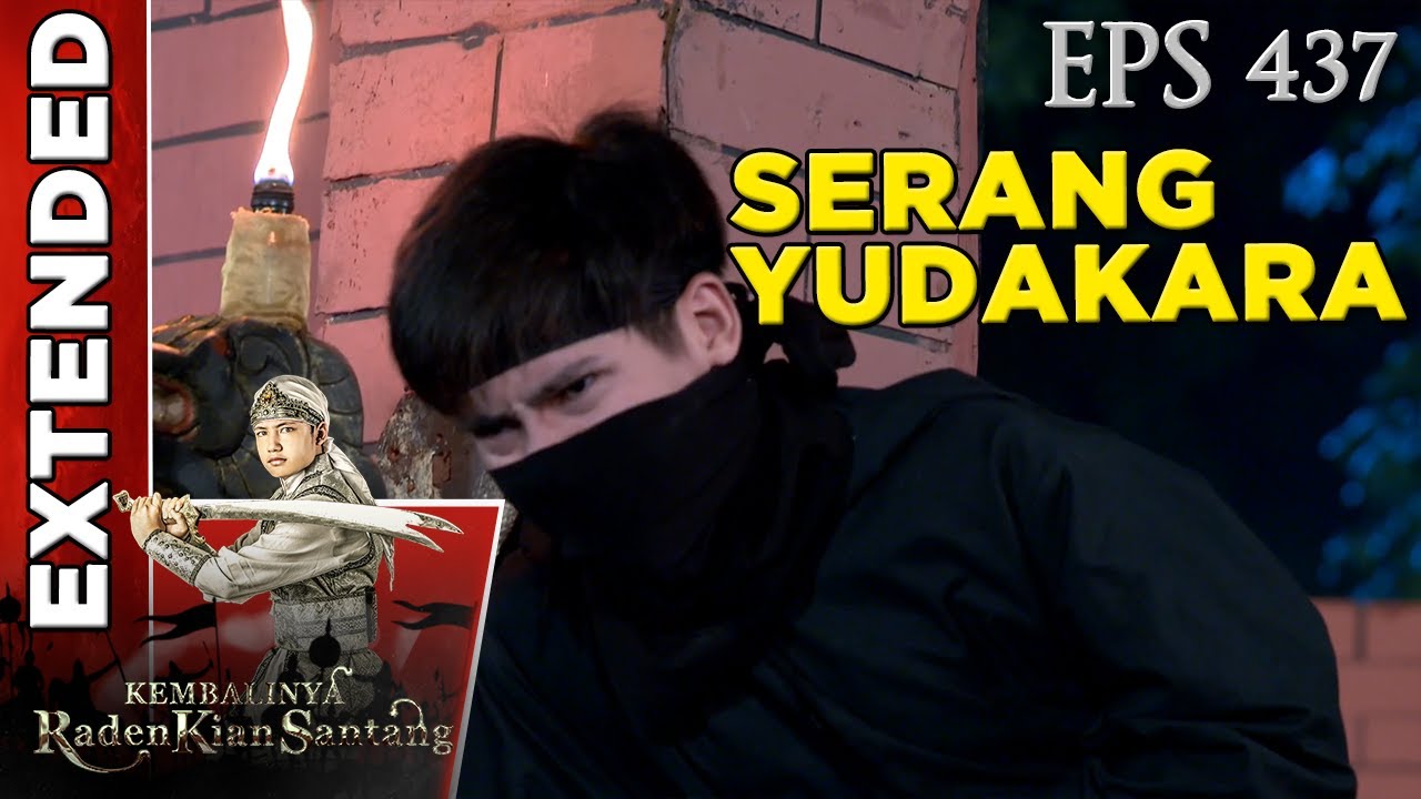 Serangan Jahat menyerang Yudakara  - Kembalinya Raden Kian Santang