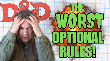 The WORST Optional Rules in Dungeons & Dragons