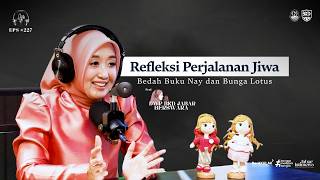 REFLEKSI PERJALANAN JIWA DALAM BEDAH BUKU NAY DAN BUNGA LOTUS
