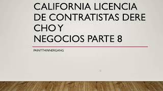 California Licencia De Contractistas Derecho Y Negocios Parte 8