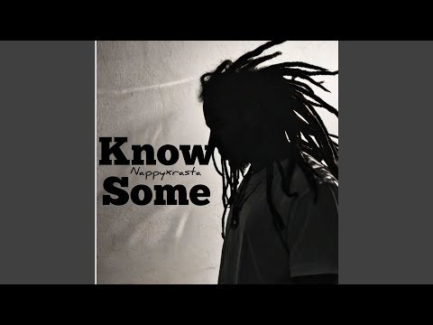 Know Some