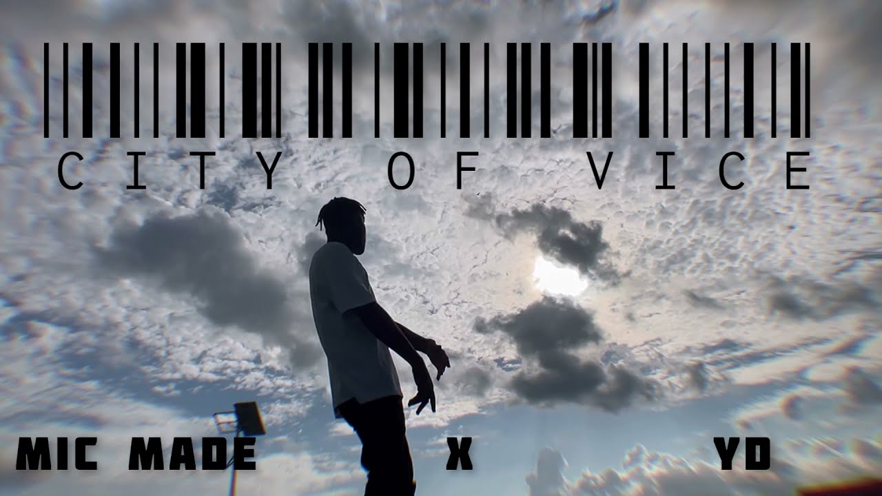 MIC MADE - CITY OF VICE  (Video)
