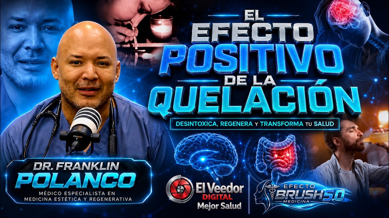 EL EFECTO POSITIVO DE LA QUELACIÓN - DR. FRANKLIN POLANCO - EFECTO BRUSH - EL VEEDOR DIGITAL