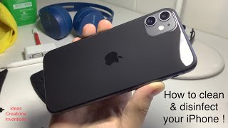 How to clean & disinfect your iphone !