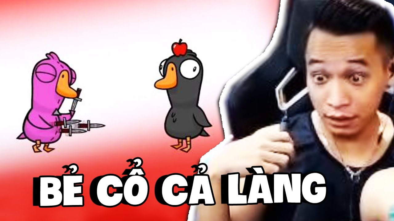 (Goose Goose Duck) Vịt Cao Bằng giả làm Ngỗng và cái kết bẻ cổ cả làng.