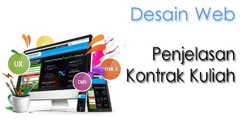Desain Web Pertemuan 1 - Penjelasan Kontrak Matakuliah Desain Web