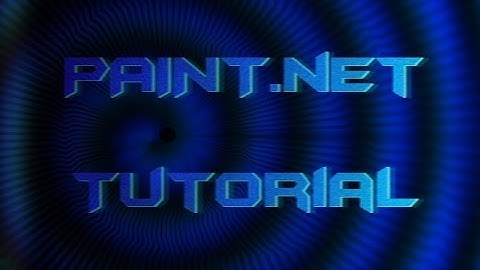 PAINT.NET EFFECTS TUTORIAL - BACKGROUNDS