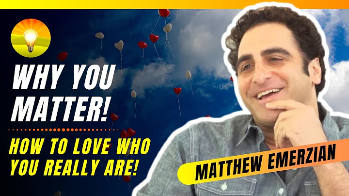 Why You Matter!!! How to Love Who You Truly Are!!!...