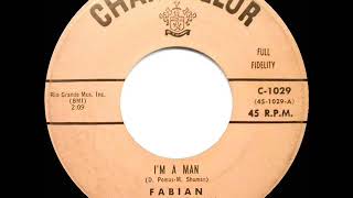 Video thumbnail of "1959 HITS ARCHIVE: I’m A Man - Fabian"