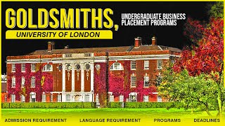 Goldsmiths University of London Undergraduate Business Placement programs