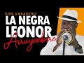 La NEGRA Leonor - SON VARADERO- Cuban Music- (Sonido en Vivo)
