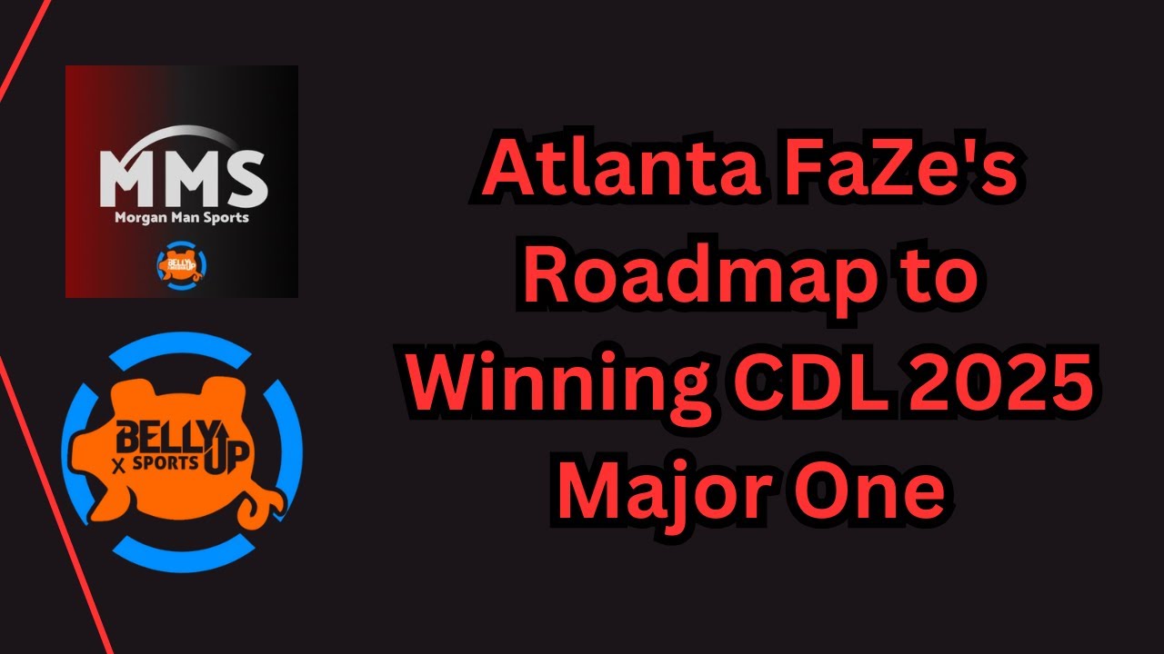 MorganMan Sports- Atlanta FaZe's Roadmap to Winning CDL 2025 Major One