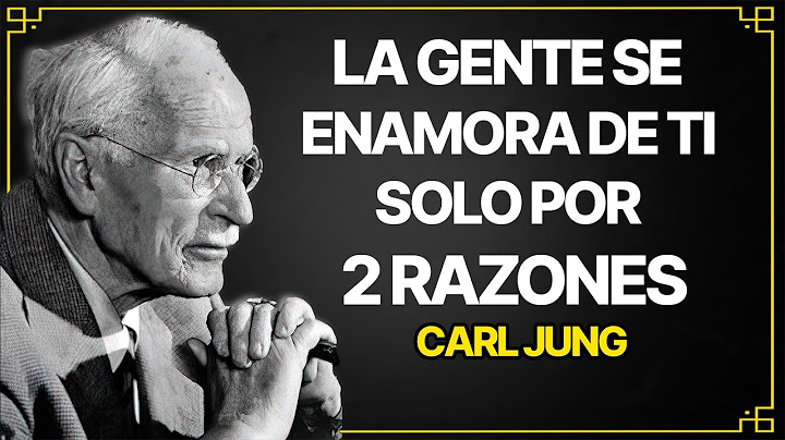 La GENTE se ENAMORA de TI SÓLO por DOS RAZONES  Carl Jung (Filosofía)