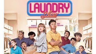 Film Bioskop Indonesia  Drama Komedi 'Laundry Show' | Full HD|Boy Wiliam Gisel Anastasia.#dirumahaja
