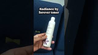radiance by forever toner #shortsfeed #ytshorts #toner #radiance #skincare #flpindia