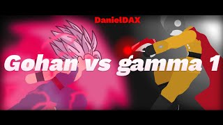 °Gamma 1 vs Gohan| stick nodes |•Daniel DAX•