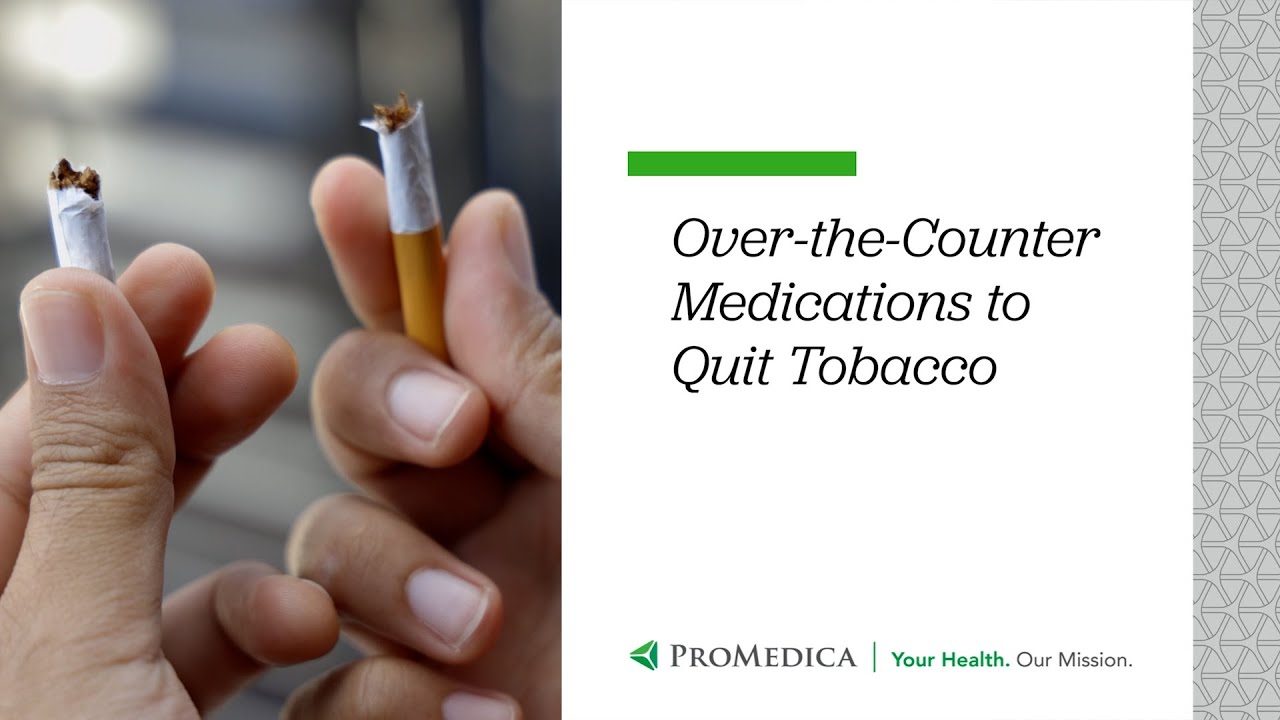 OvertheCounter Medications to Help Quit Smoking, Vaping, or Quit