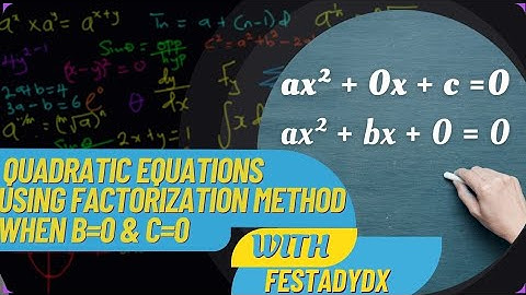 Quadratic Equation by factorization method (when b=0 & c=0)| Solving quadratic equation by factoring
