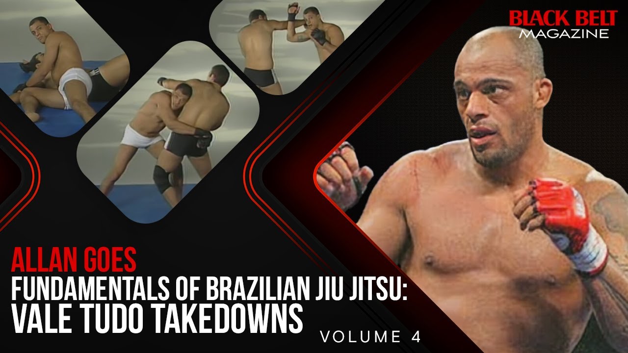 Fundamentals of Brazilian Jiu Jitsu (Vol 4) Vale Tudo Takedowns