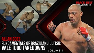 Fundamentals of Brazilian Jiu Jitsu (Vol 4): Vale Tudo Takedowns | Black Belt Magazine