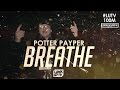 Potter Payper - Breathe (Music Video) | @ThePotterBk #LUTV100MILL