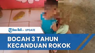 Bocah Berusia 3 Tahun Kecanduan Rokok Filter di Yogyakarta