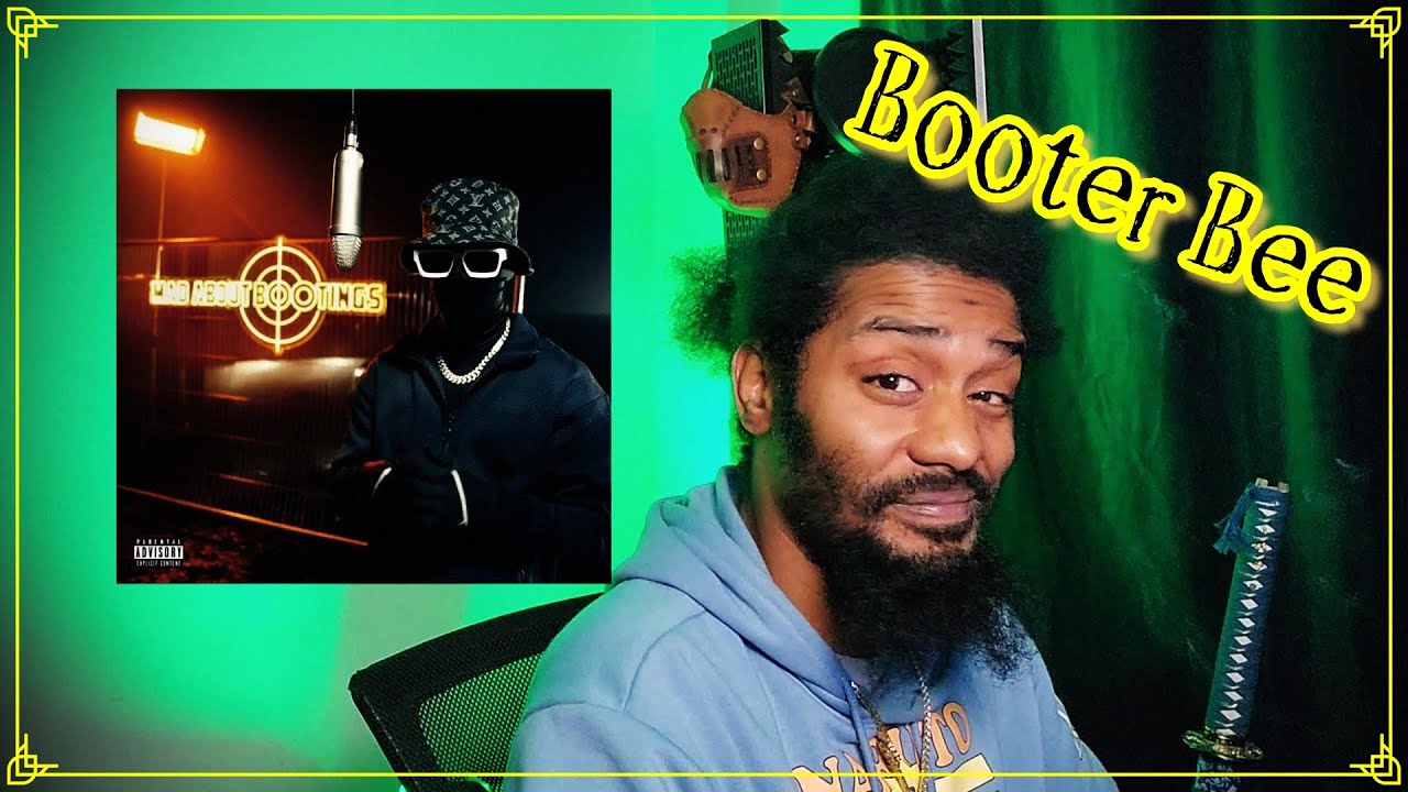 Booter Bee - Mad About Bootings (Special) | Lyricist Reaction