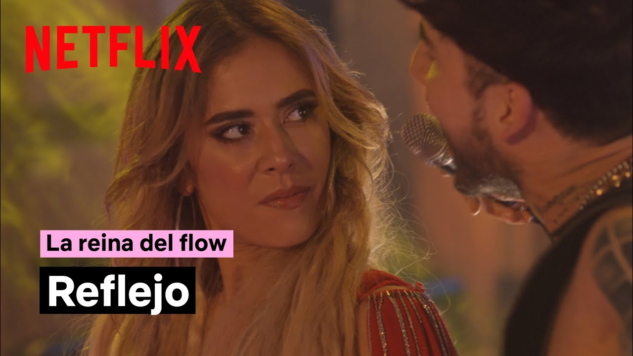 Reflejo (Primera actuación de Yeimy y Charly) | La reina del flow | Netflix España