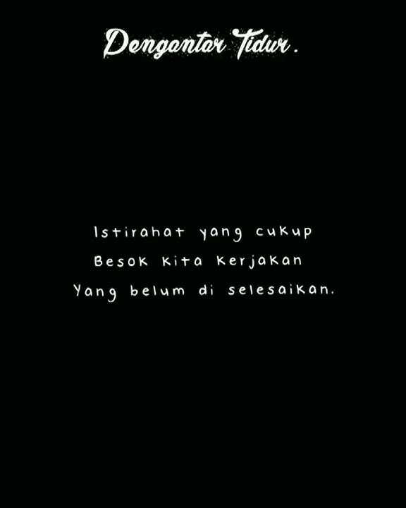 Story wa pengantar tidur