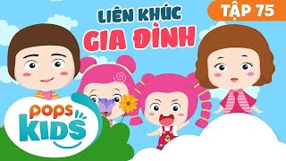 Mầm Chồi Lá Tập 75 - Liên Khúc Gia Đình | Nhạc Thiếu Nhi Cho Bé | Vietnamese Songs For Kids