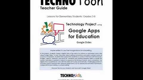 TechnoKids Lesson Plans for Google Apps, Google Docs, STEM Projects Using Google by TechnoKids