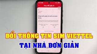 How to easily change your Viettel SIM card information at home. screenshot 3