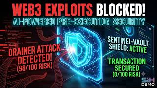 Sentinel-Vault AI-Powered Web3 Pre-Execution Security Mesh | SIH Prototype DemoPROJECT DEMONSTRATION