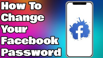 How To Change Your Facebook Password (Android & IOS)