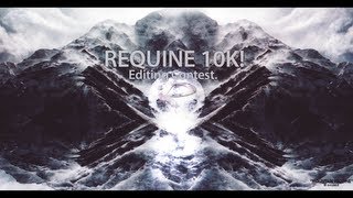 Requine 10K! Editing Contest [CLOSED]