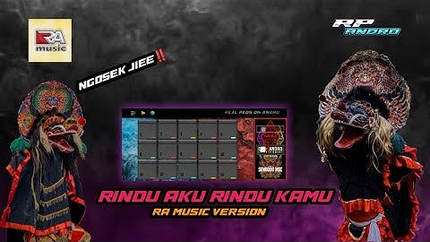 NGOSEKK JIEE‼️• RINDU AKU RINDU KAMU || RA MUSIC VERSION • REAL PADS KENDANG 