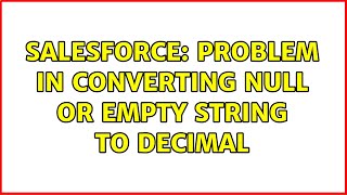 Salesforce: Problem in converting null or empty string to decimal