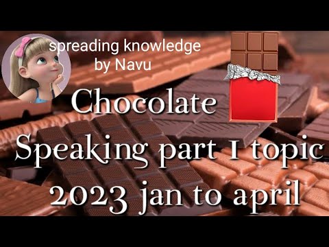 Chocolate 🍫speaking part 1 topic new jan to April 7+Band score #ielts #chocolate#speaking#2023shorts