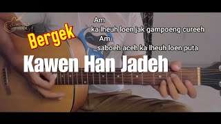 Chord Gitar Bergek - Kawen Han Jadeh | viral tiktok