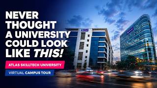 ATLAS SkillTech University Virtual Campus Tour | Explore Mumbai’s Futuristic BKC Campus