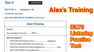 Alex's Training IELTS Listening | Alex's Training IELTS Listening with answers