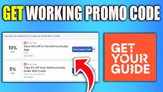 How To Get Best Working GetYourGuide Promo Code - Updated For 2025