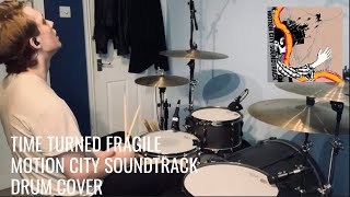 Time Turned Fragile - Motion City Soundtrack (drum cover)